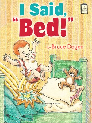 I Said, Bed! - ebook